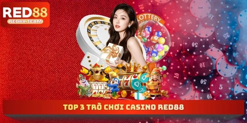 Top 3 trò chơi casino RED88