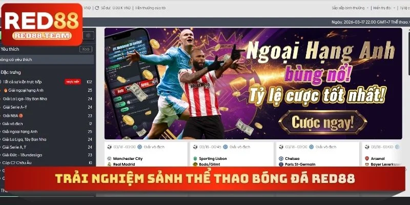 Trải nghiệm sảnh thể thao bóng đá RED88